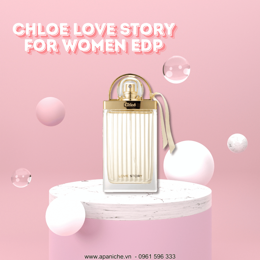 Nước Hoa Nữ Mùi Ngọt Chloe Love Story For Women EDP