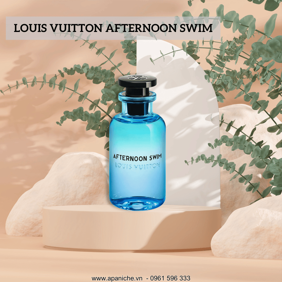 Nước Hoa Tặng Cha Louis Vuitton Afternoon Swim