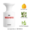 BORNTOSTANDOUT BTSO Naked Neroli mùi hương