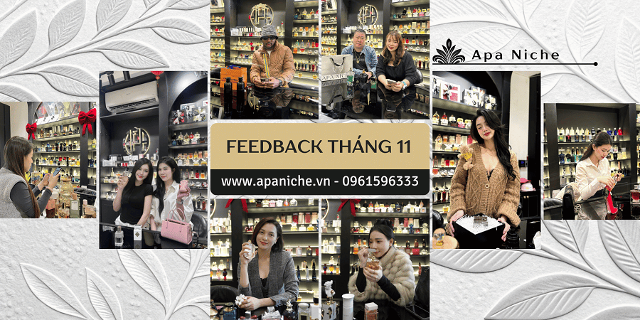FEEDBACK KHÁCH HÀNG T11 APANICHE VÀ NHỮNG NGƯỜI BẠN