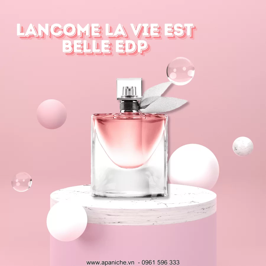 Nước Hoa Nữ Mùi Ngọt Lancome La Vie Est Belle EDP