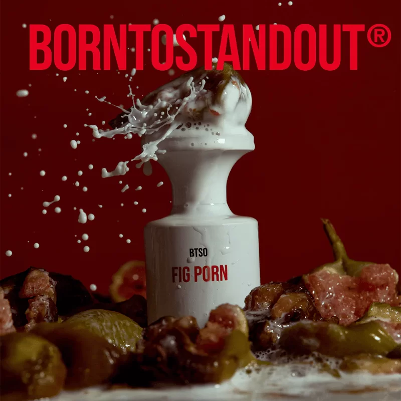 BORNTOSTANDOUT BTSO Fig Porn Apa Niche