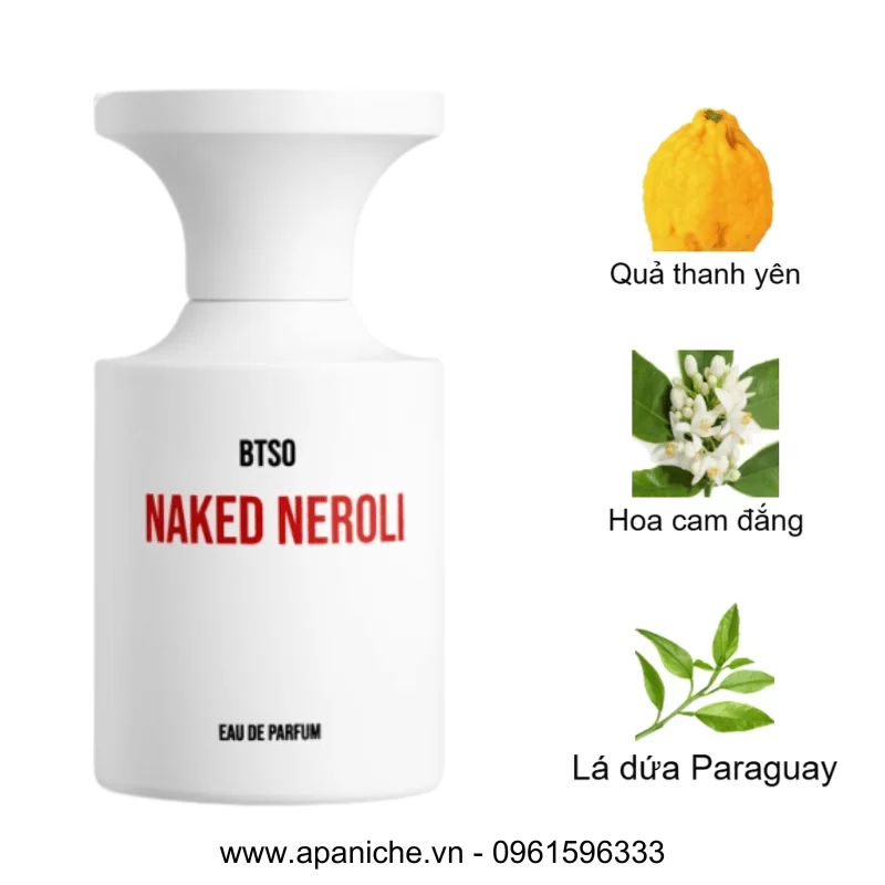 BORNTOSTANDOUT BTSO Naked Neroli mùi hương