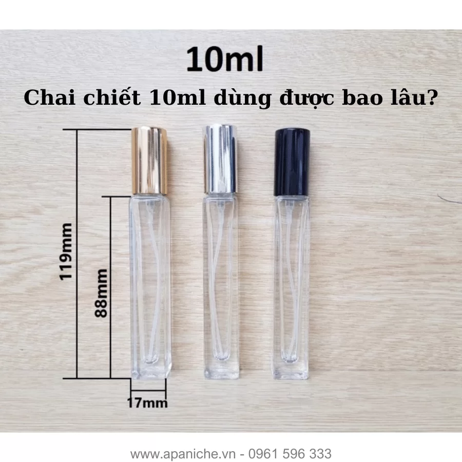 Chai chiết 10ml dùng được trong bao lâu