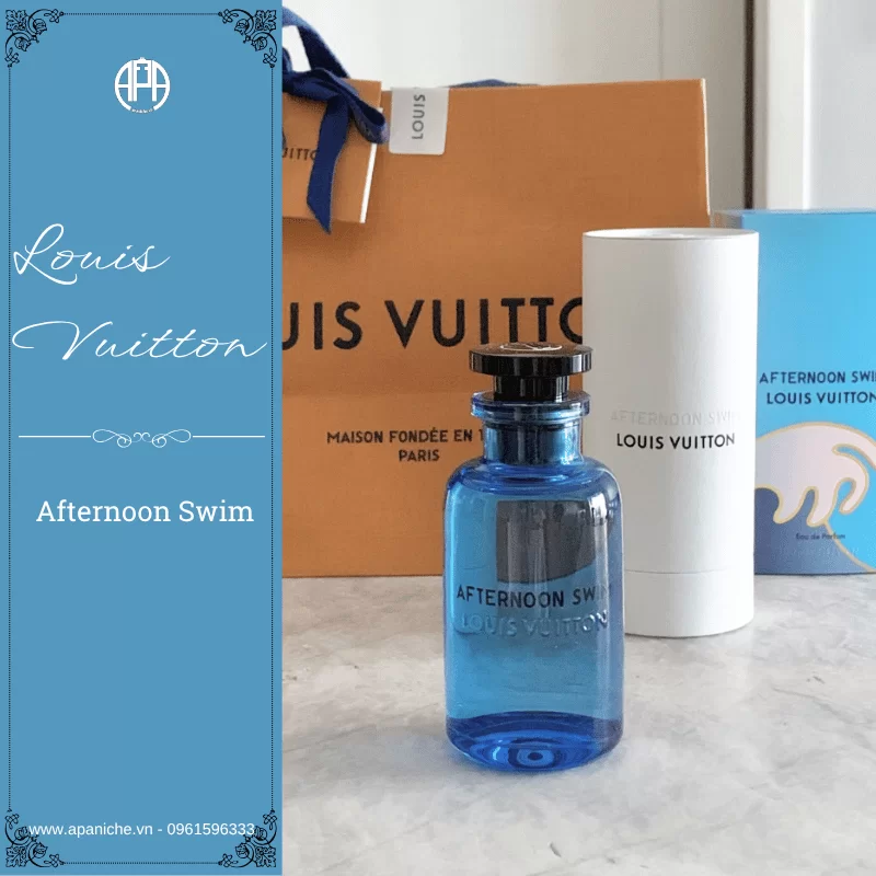 Nuoc hoa luxury Louis Vuitton Afternoon Swim EDP
