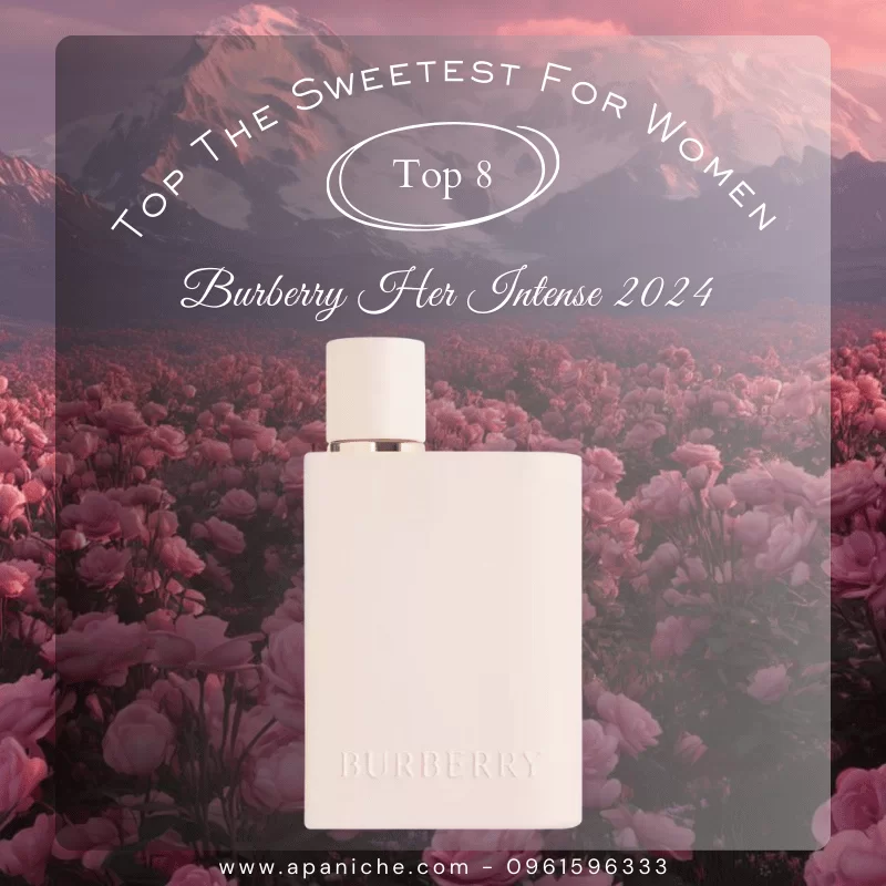 Nước hoa nữ mùi ngọt ngào Burberry Her Intense 2024